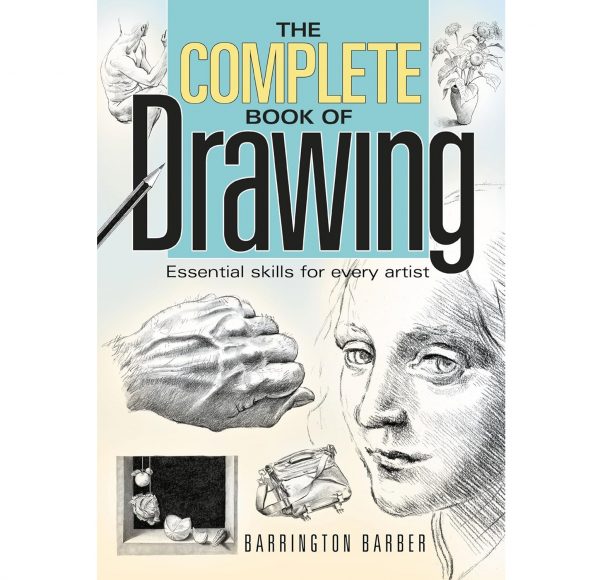 Elmmart The Complete Book of Drawing: Essential Skills for Every Artist